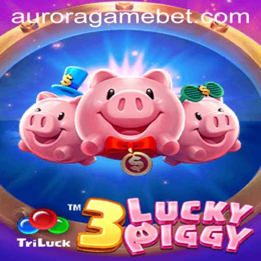 The Enchanting World of 3LUCKYPIGGY: An AuroraGame Adventure